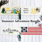 4 PANELS ONLY BUNDLE: RECTANGLE Summer Adventure Bundle SAVE!!!:WELCOME, SUMMER CAMPER, HOME SWEET HIVE, BARN QUILT FLAG